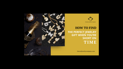 How to Find the Perfect Jewelry Gift When You’re Short on Time